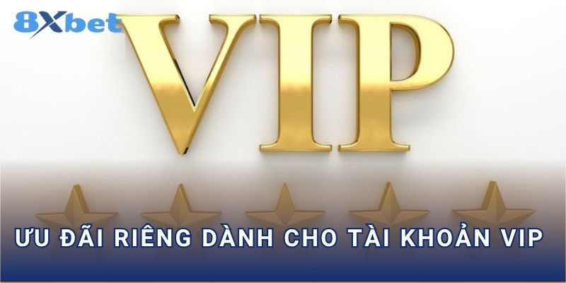 Hệ thống quyền lợi VIP 8xbet được mở rộng theo từng cấp độ